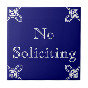 No Soliciting - Spanisch Weiß auf blau Fliese