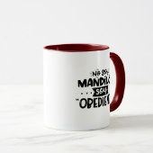 No Soy Mandilon, Soy Obediente Tasse (VorderseiteRechts)