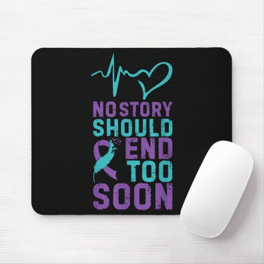 No Story Should End Too Soon  Mousepad (Mit Mouse)