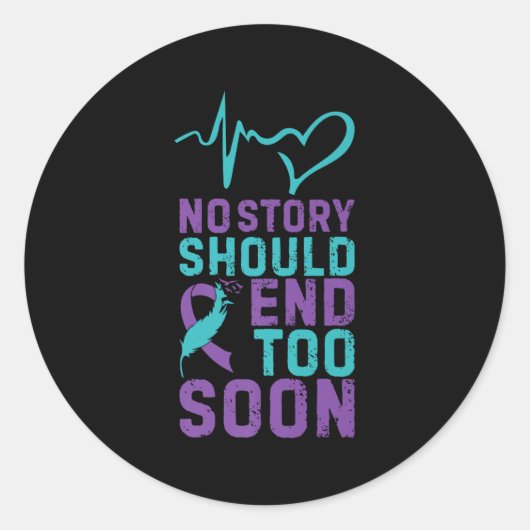 No Story Should End Too Soon Premium  Runder Aufkleber (Vorderseite)