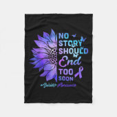 No Story Should End Too Soon Suicide Awareness Fleecedecke (Vorderseite)