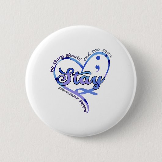 No Story Should end Too Soon Suicide Prevention Aw Button (Vorderseite)