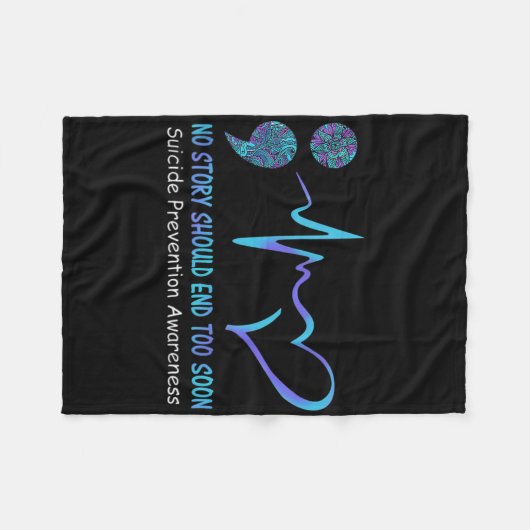 No Story Should end Too Soon Suicide Prevention Aw Fleecedecke (Vorderseite (Horizontal))