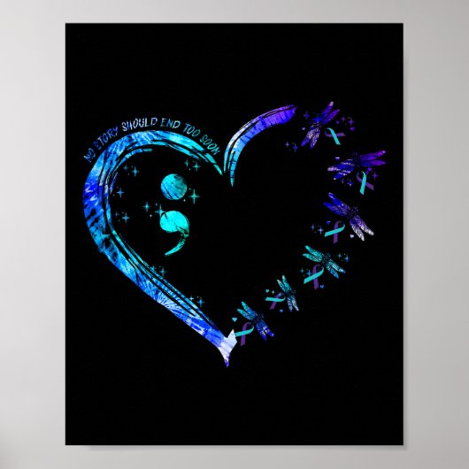 No Story Should end Too Soon Suicide Prevention Aw Poster (Vorne)