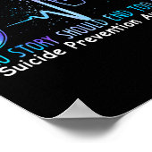 No Story Should end Too Soon Suicide Prevention Aw Poster (Ecke)