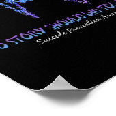 No Story Should end Too Soon Suicide Prevention Aw Poster (Ecke)