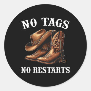 No Tags Kein Neustart Cowboy Hat Boots Line Dancin Runder Aufkleber