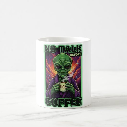 NO TALK BEFORE COFFEE Alien Kaffeetasse (Mittel)