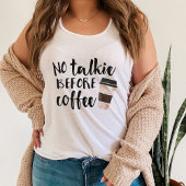 No Talkie Before Coffee Cute Tank Top