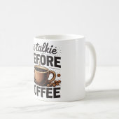 No Talkie Before Coffee – Funny Retro Coffee Lover Kaffeetasse (VorderseiteRechts)