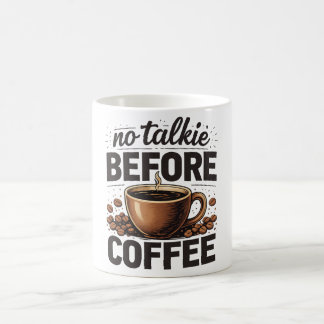 No Talkie Before Coffee – Funny Retro Coffee Lover Kaffeetasse