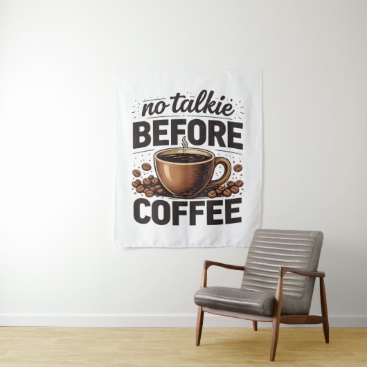 No Talkie Before Coffee – Funny Retro Coffee Lover Wandteppich (Beispiel)