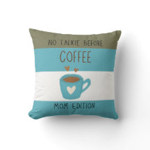 No Talkie Before Coffee - Mama Edition