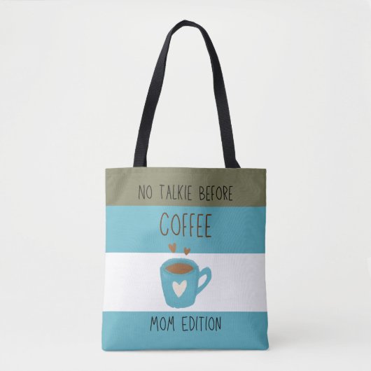 No Talkie Before Coffee - Mama Edition Tasche (Vorderseite)
