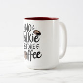 No Talkie Before Coffee T-Shirt Zweifarbige Tasse (VorderseiteRechts)