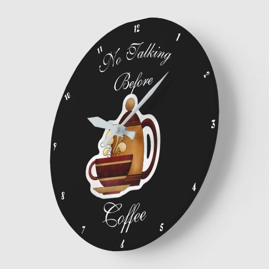 No Talking Before Coffee Humorous Clock 1 Große Wanduhr (Winkel)