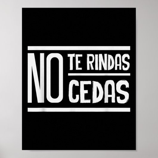 No Te Rindas No Cedas Motivational Insrational Sri Poster (Vorne)