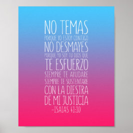 No Temas, Porque Yo Estoy Contigo, Isaías 41:10 Poster