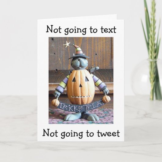 NO TEXTING/TWEETING=NO TRICKING=JUST TREATING KARTE (Vorderseite)