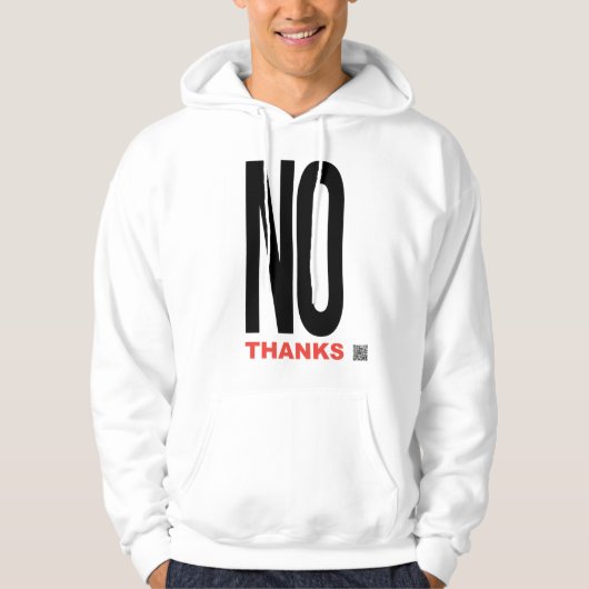 No Thanks Hoodie (Vorderseite)