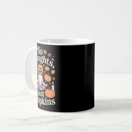No Thoughts Just Pumpkins Fall Meditation Cozy Hal Kaffeetasse (Vorderseite Links)