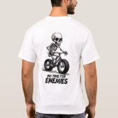 💀 "No Time for Enemies" - Badass Skeleton Biker � T-Shirt (Rückseite)