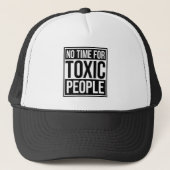 No Time Toxic People Boundaries Self Care Quote Truckerkappe (Vorderseite)