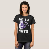 No to NATO Anti War Peace  1 T-Shirt (Vorne ganz)