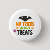 No tricks I just want treats Button (Vorderseite)
