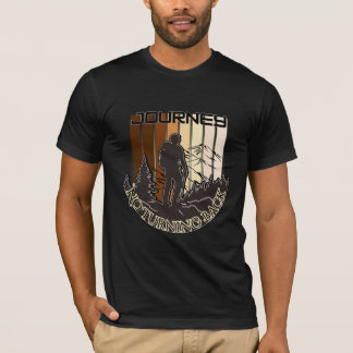 No Turning Back Journey Hiking T-Shirt | Adventure