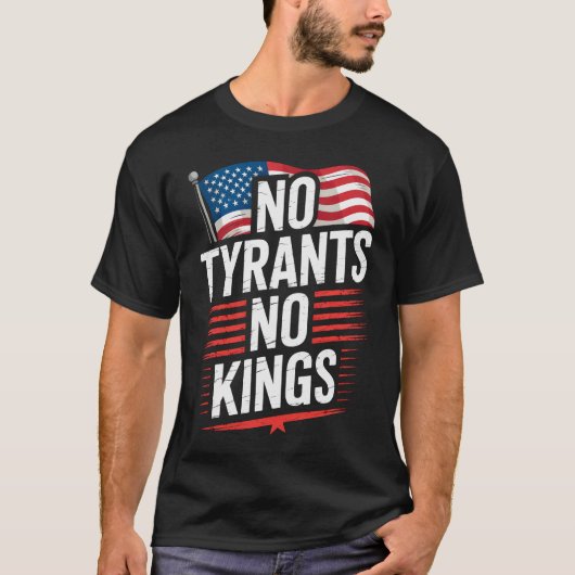 No Tyrants No Kings Patriotic Freedom Activism Tee (Vorderseite)