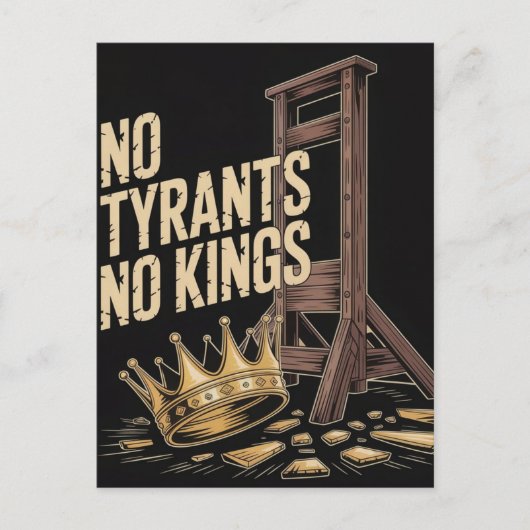 No Tyrants No Kings Postkarte (Vorderseite)