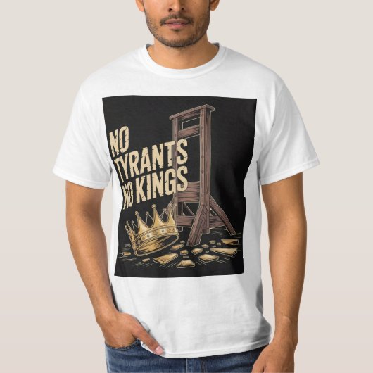 No Tyrants No Kings T-Shirt (Vorderseite)