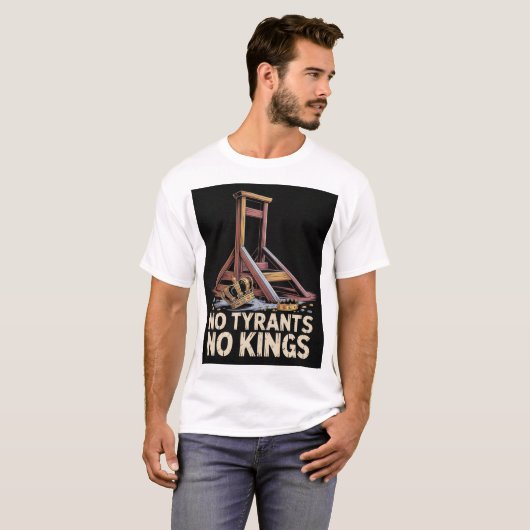 No Tyrants No Kings T-Shirt (Vorne ganz)