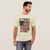 No Tyrants No Kings USA Funny Political Graphic  T-Shirt (Vorne ganz)