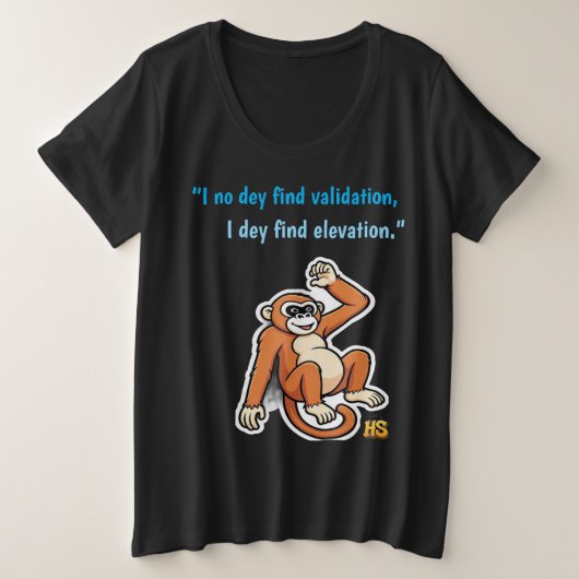 No Validation Needed Monkey T-Shirt |Honest Sinner (Design vorne)