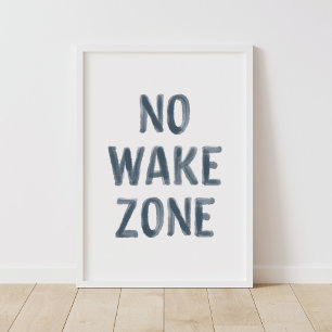 No Wake Zone Beach Nursery Decor Poster