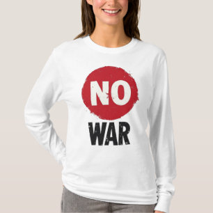 NO WAR — Weltweiter Friedensprotest T-Shirt