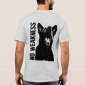 NO WEAKNESS T-Shirt (Rückseite)
