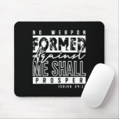 No Wean Formed Against Me Shall Prosper Christian Mousepad (Mit Mouse)