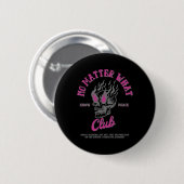 No What Club Sticker Button (Vorne & Hinten)