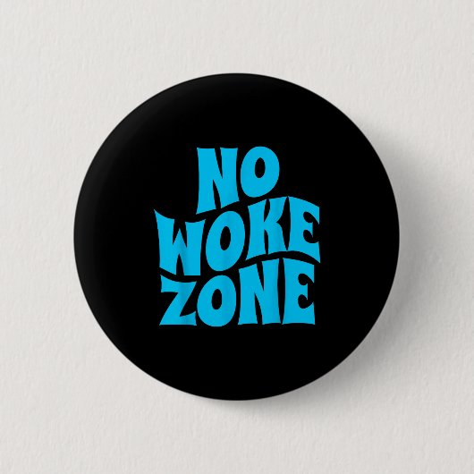 No Wokes Here, Funny Republican , Conservative Vot Button (Vorderseite)