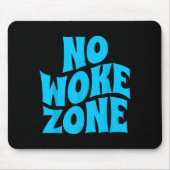 No Wokes Here, Funny Republican , Conservative Vot Mousepad (Vorne)