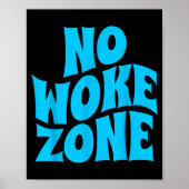 No Wokes Here, Funny Republican , Conservative Vot Poster (Vorne)