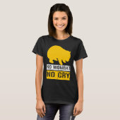 No Wombat No Cry T-Shirt (Vorne ganz)