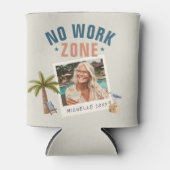 No Work Zone Retirement Party Fun Custom Photo Dosenkühler (Vorderseite)