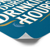 No Working During Drinking Hours Funny Drinking Qu Poster (Ecke)