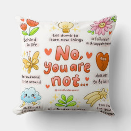 No You Are Not Affirmation Throw Pillow Kissen