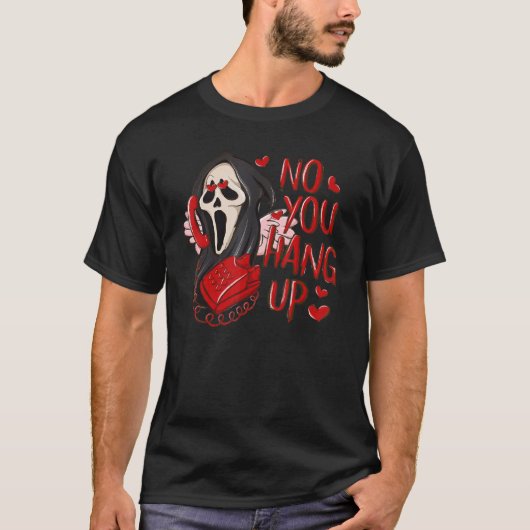 No You Hang Up First Ghost Calling Halloween Funny T-Shirt (Vorderseite)