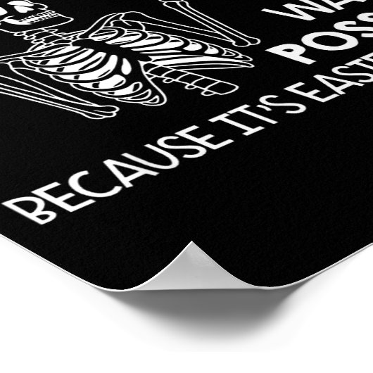 No You're Right Let's Do It The Dum Way Ssible Poster (Ecke)